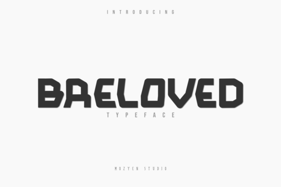 Breloved: A Bold Statement in Display Typography