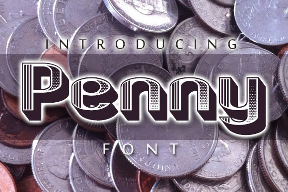 Penny: A Retro 3D Display Font That Builds Brand Trust